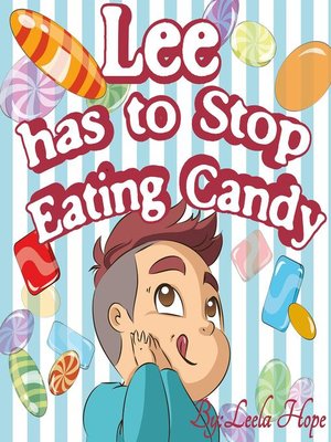 cover image of Lee has to Stop Eating Candy